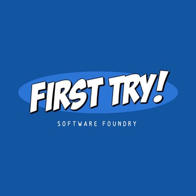 First Try! Software Foundry